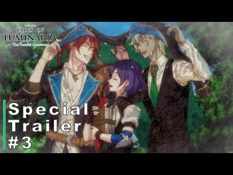 Animation Tales of Luminaria: The Fateful Crossroad Special Trailer #3