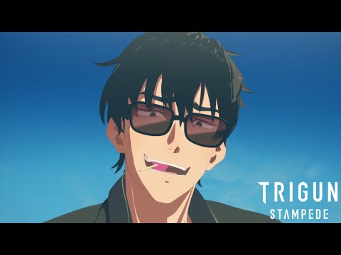 TVアニメ『TRIGUN STAMPEDE』PV第二弾／#TRIGUN