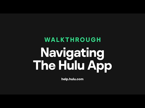 Learn how to navigate and use the latest Hulu app — Hulu Support