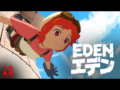 Eden | Official Trailer | Netflix Anime