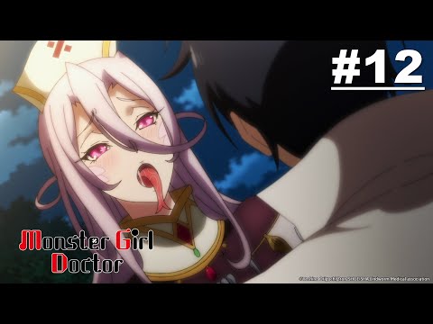 Monster Girl Doctor - Episode 12 [English Sub]