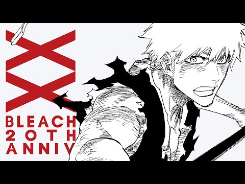 『BLEACH 20th ANNIVERSARY』PROJECT PV