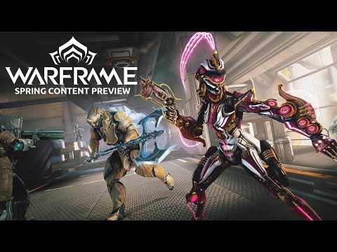 Warframe | Spring 2021 Content Preview