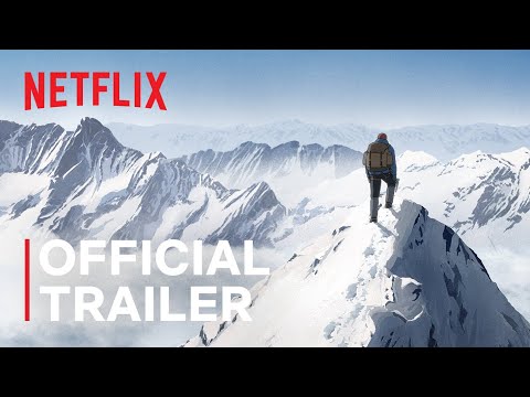 The Summit of the Gods | Official Trailer | Netflix