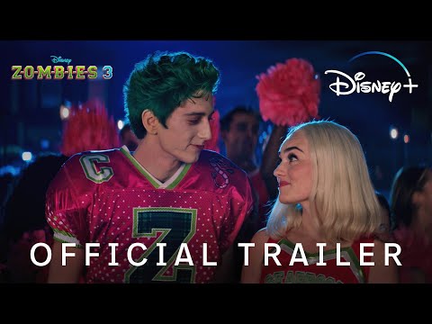 Zombies 3 | Official Trailer | Disney+