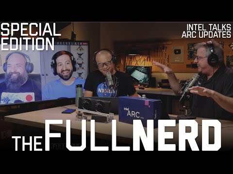 Intel&#039;s Tom Petersen Talks Arc Updates &amp; GPU Drivers | The Full Nerd Special Edition