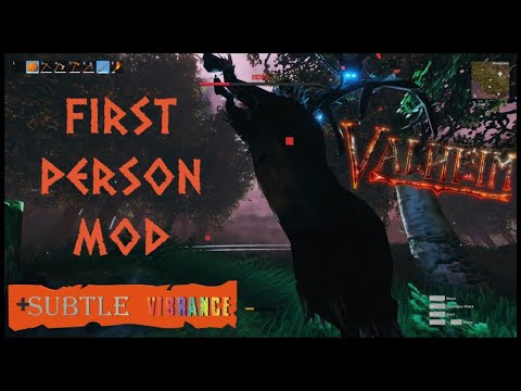 Valheim First Person MOD + Subtle Vibrance Reshade