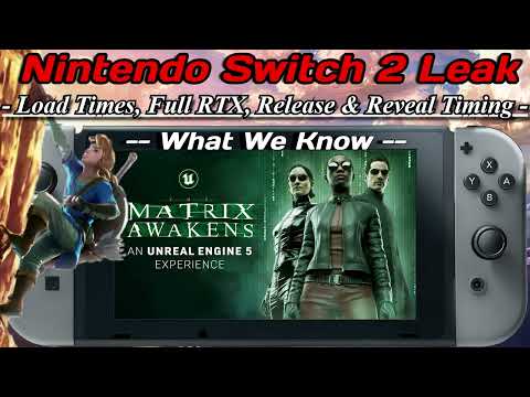 Nintendo Switch 2 Leak: Release &amp; Reveal Timing, Load Times, Full RTX - Here&#039;s What We Know (ft MVG)
