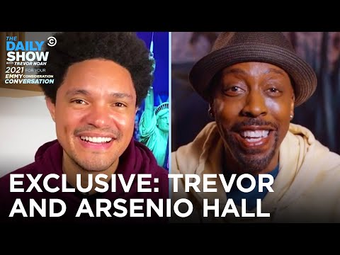 Arsenio Hall &amp; Trevor Noah - For Your Emmy Consideration Conversation | The Daily Show