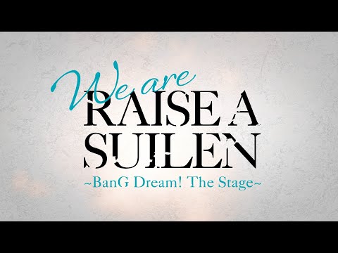 【キービジュアル第2弾公開】舞台「We are RAISE A SUILEN〜BanG Dream! The Stage〜」