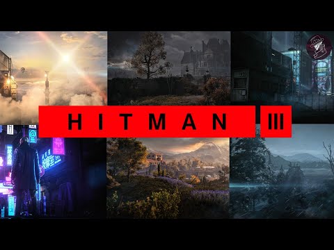 HITMAN 3 Update | All 6 Map Locations Revealed!