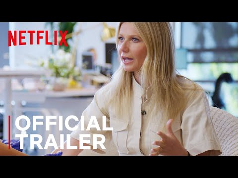 the goop lab with Gwyneth Paltrow | Trailer | Netflix