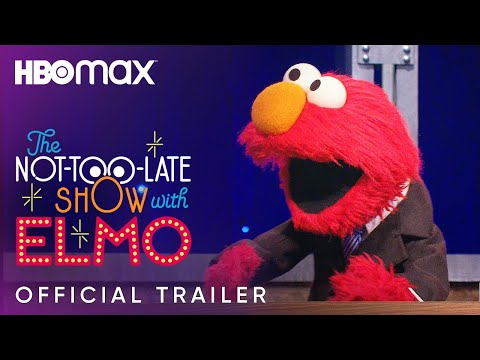 The Not-Too-Late Show with Elmo Official Trailer | HBO Max