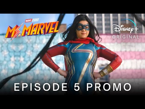 Marvel Studios&#039; MS. MARVEL | EPISODE 5 PROMO TRAILER | Disney+