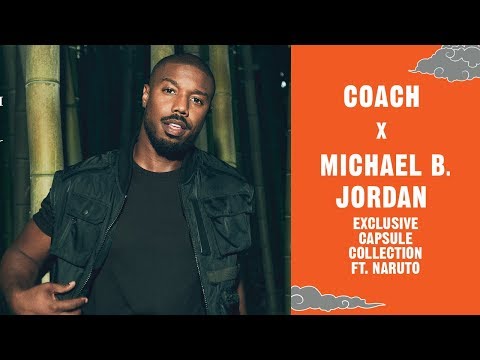 Coach x Michael B. Jordan | Exclusive Capsule Collection ft. Naruto