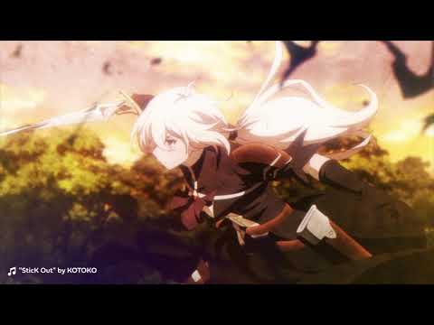 KING&#039;s RAID Ending Theme – SticK Out by KOTOKO