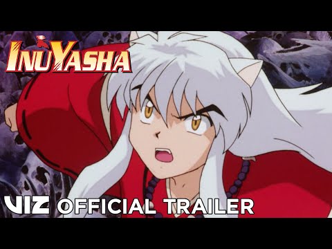 Official English Trailer Extended | Inuyasha, Set 1 | VIZ