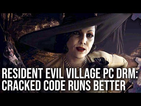 Resident Evil Village PC DRM: Cracked Code Really Does Run Better - Confirmed