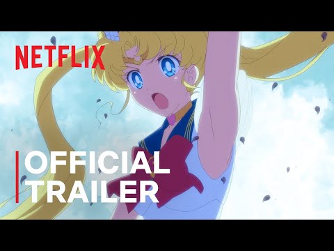 Pretty Guardian Sailor Moon Eternal The Movie | Official Trailer | Netflix