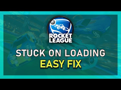 Rocket League - How To Fix Stuck On Loading Screen