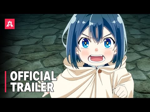 As a Reincarnated Aristocrat, I&#039;ll Use My Appraisal Skill to Rise in the World Official Trailer