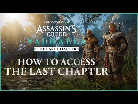 How to Access The Last Chapter | Assassin&#039;s Creed Valhalla