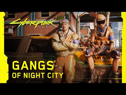 Cyberpunk 2077 — Gangs of Night City