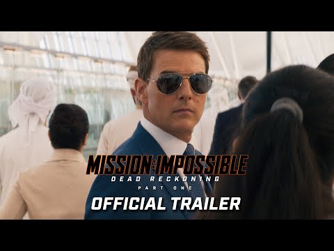 Mission: Impossible – Dead Reckoning | Official Trailer (2023 Movie) - Tom Cruise