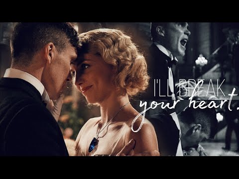 Thomas Shelby and Grace - &quot;I&#039;ll break your heart&quot; | Peaky Blinders