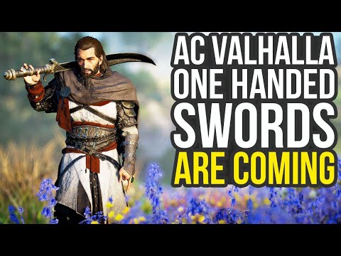 Ubisoft Confirms One Handed Swords &amp; More Coming To Assassin&#039;s Creed Valhalla (AC Valhalla DLC)