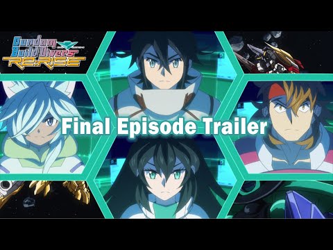 Gundam Build Divers Re:RISE Final Episode Trailer (EN sub)