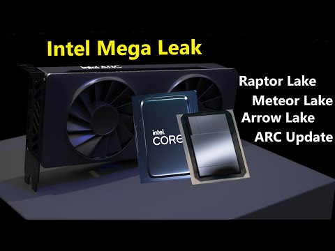 Intel Arrow Lake, Meteor Lake, Raptor Lake Leak: Crazy Performance, Crazier Delays