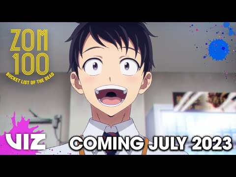 Official Anime Trailer | Zom 100: Bucket List of the Dead | COMING JULY 2023 | VIZ