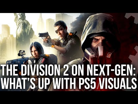 The Division 2: Next-Gen Runs at 60FPS - But What&#039;s Up With PS5 Visuals?