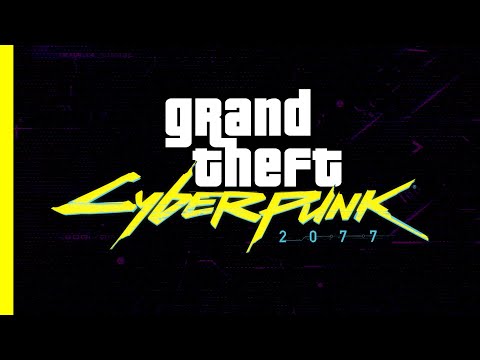 Grand Theft Cyberpunk 2077 [GTA Machinima] - Cyberpunk trailer remake