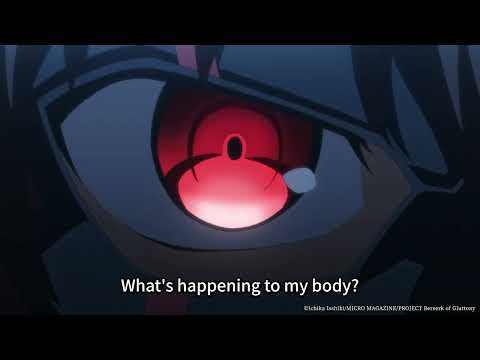 【Berserk of Gluttony】- Main PV