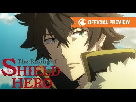 The Rising of the Shield Hero | OFFICIAL PREVIEW