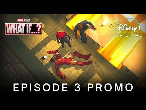 Marvel&#039;s WHAT IF…? (2021) EPISODE 3 PROMO TRAILER | Disney+