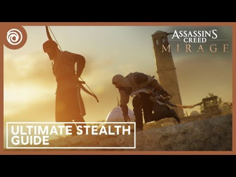 Assassin&#039;s Creed Mirage: How To Master Stealth