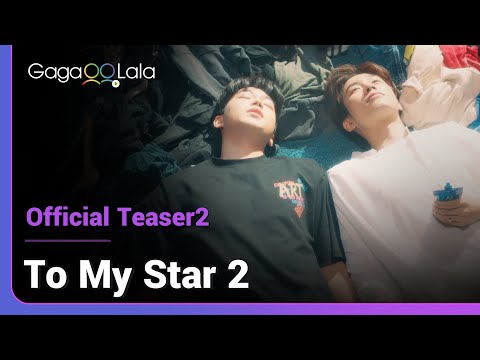 To My Star Season 2 | Official Teaser 2 | Is love the answer to all rough hours in a relationship?