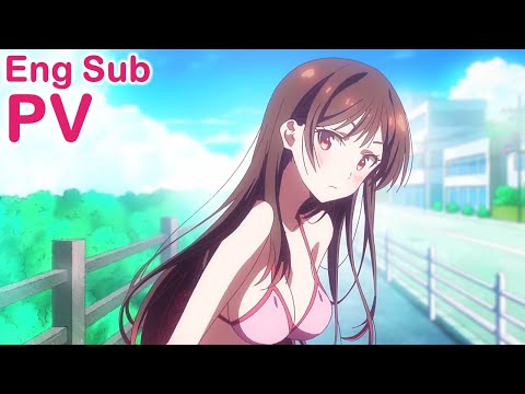 [Eng Sub] Kanojo, Okarishimasu Anime PV | Rent-A-Girlfriend
