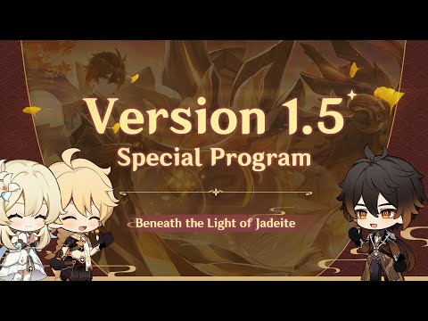 Version 1.5 Special Program｜Genshin Impact