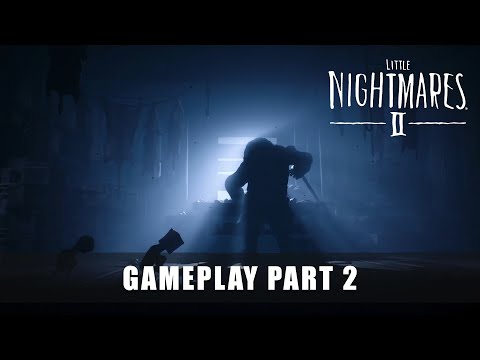 LITTLE NIGHTMARES II – Gameplay Part 2