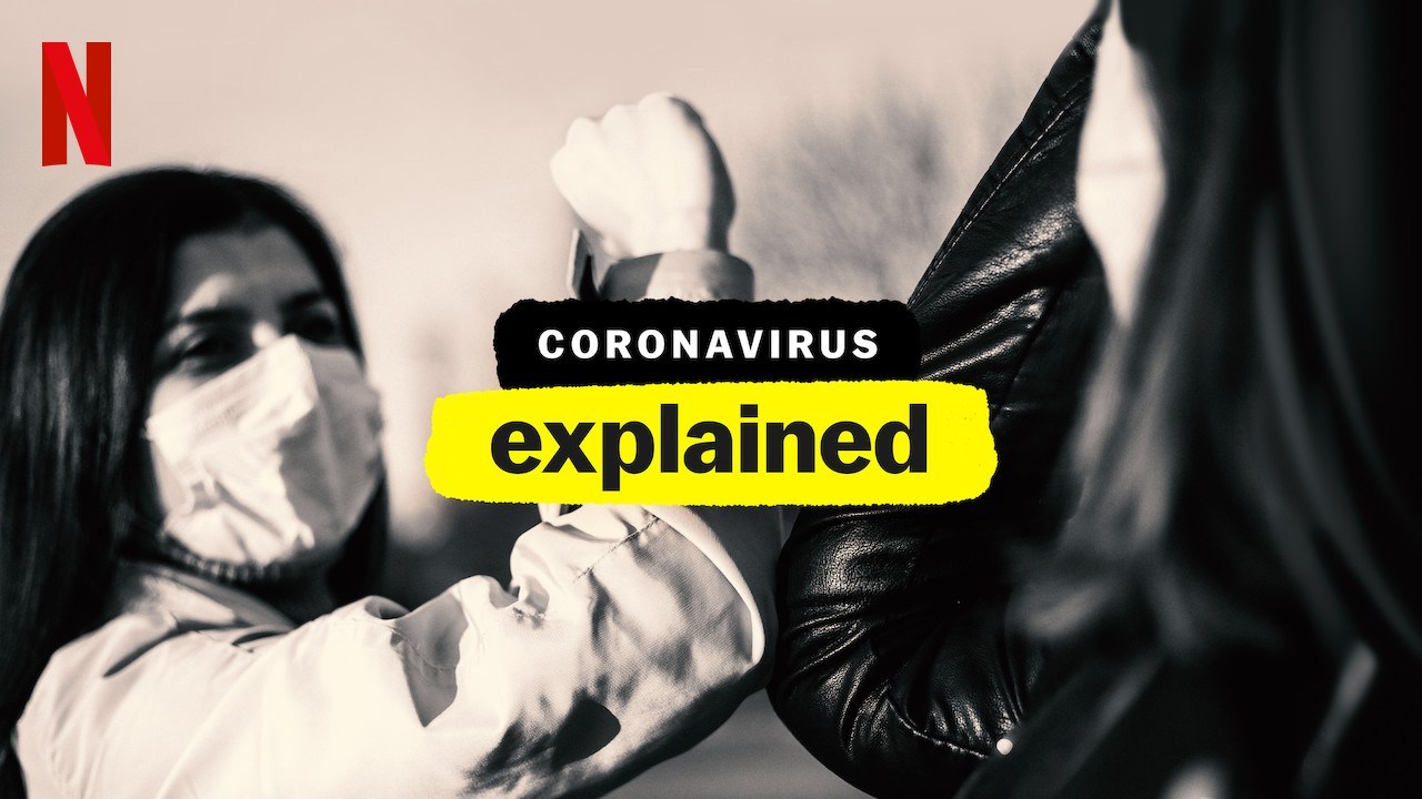 Explicação do coronavírus: capa da última minissérie da Netflix sobre a pandemia contínua