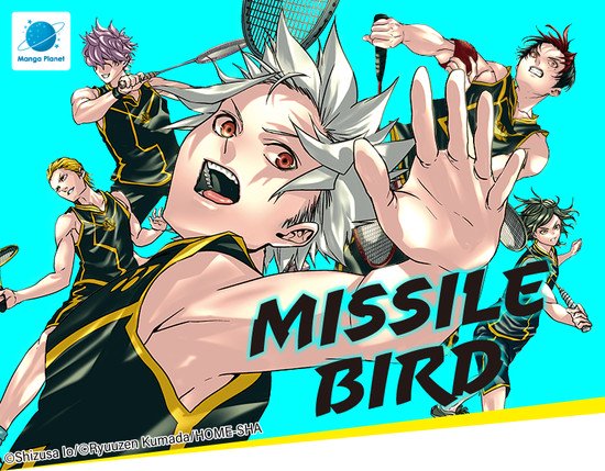 Read Missile Bird Manga in English on Manga Planet from June 2020