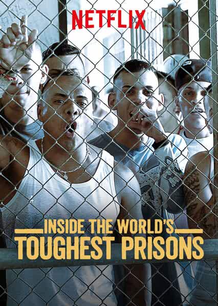 know about Inside the World’s Toughest Prisons season 4