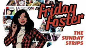 Pre-Order Friday Foster Ultimate HC Comic Edition by ABLAZE