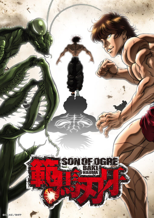 Baki Hanma - Son of Ogre: Release Info, Visual, & Trailers