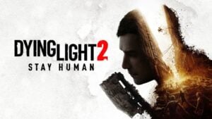 Dying Light 2’s In-Game Redeeming & Co-Op Fixes Top Priority for Devs