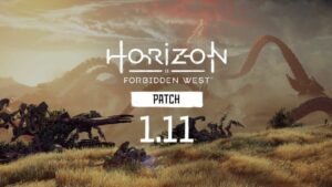 Horizo​​n Forbidden West の最新パッチは XNUMX つのアップデートを組み合わせたものです
